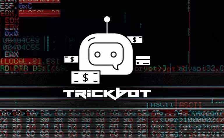 How TrickBot Became a Key Tool in $724 Million Crypto Ransomware Attacks