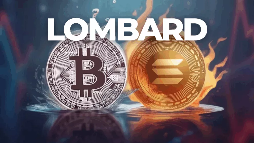 Lombard Finance Brings Yield-Bearing Bitcoin to Solana With $1.5 Billion Backing