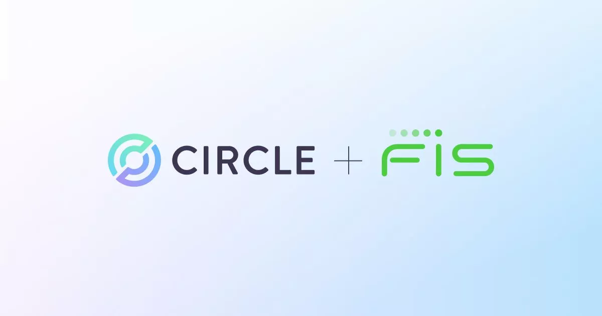 FIS and Circle Forge Path for USDC Adoption in Traditional Banking